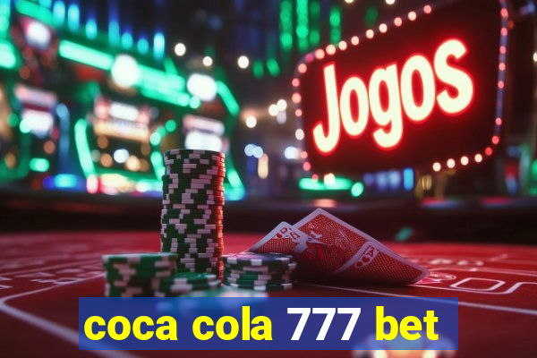 coca cola 777 bet